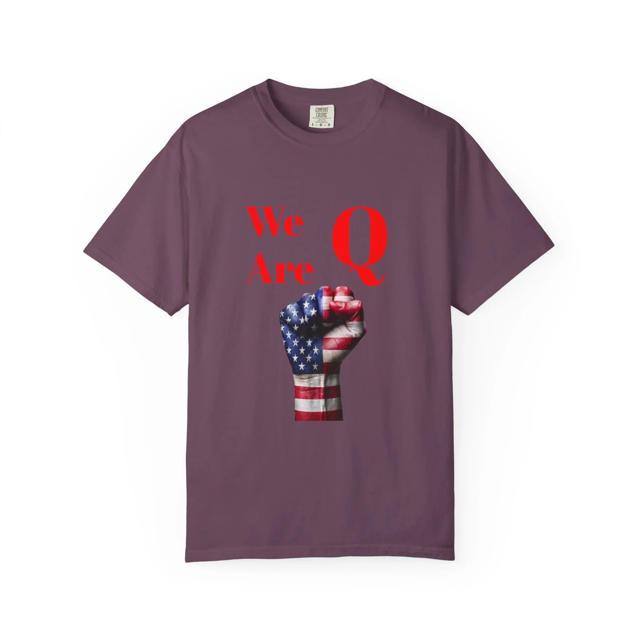 We Are Q fist American flag T-Shirt | QAnon political design - 250 USA Celebration