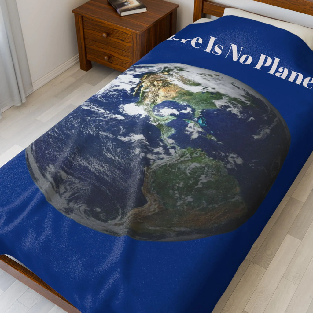 There Is No Planet B Velveteen Plush Blanket | Earth Graphic, Environmental Message, Save the Planet. - 250 USA Celebration