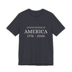 America 1776–2026 T-Shirt — United States of America Patriotic Tee