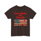 Freedom or Death American Flag T-Shirt | America First Vintage Flag Tee, Patriotic T-Shirt, America First, 250 America - 250 USA Celebration