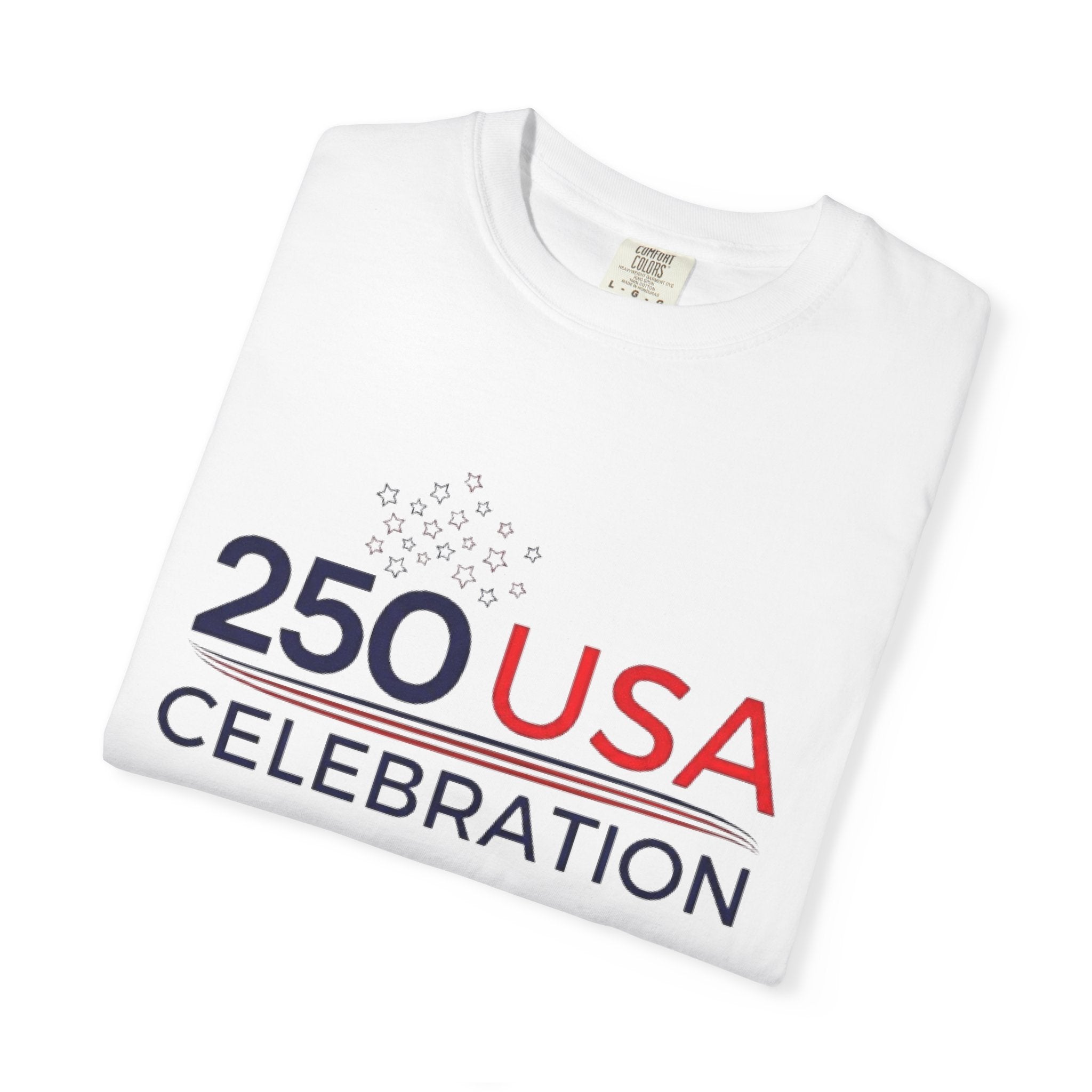 250 USA Celebration T-Shirt — Patriotic 250th Anniversary Tee