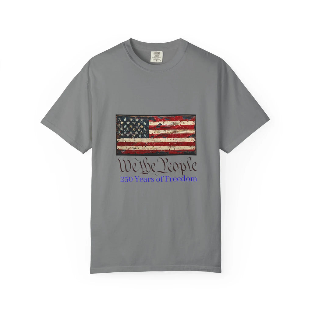 We the People American Flag T-Shirt | 250 Years of Freedom - 250 USA Celebration