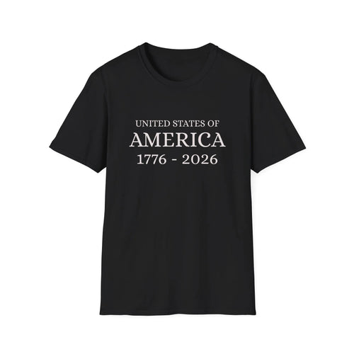 United States of America 1776-2026 T-Shirt | Patriotic Vintage Text - 250 USA Celebration