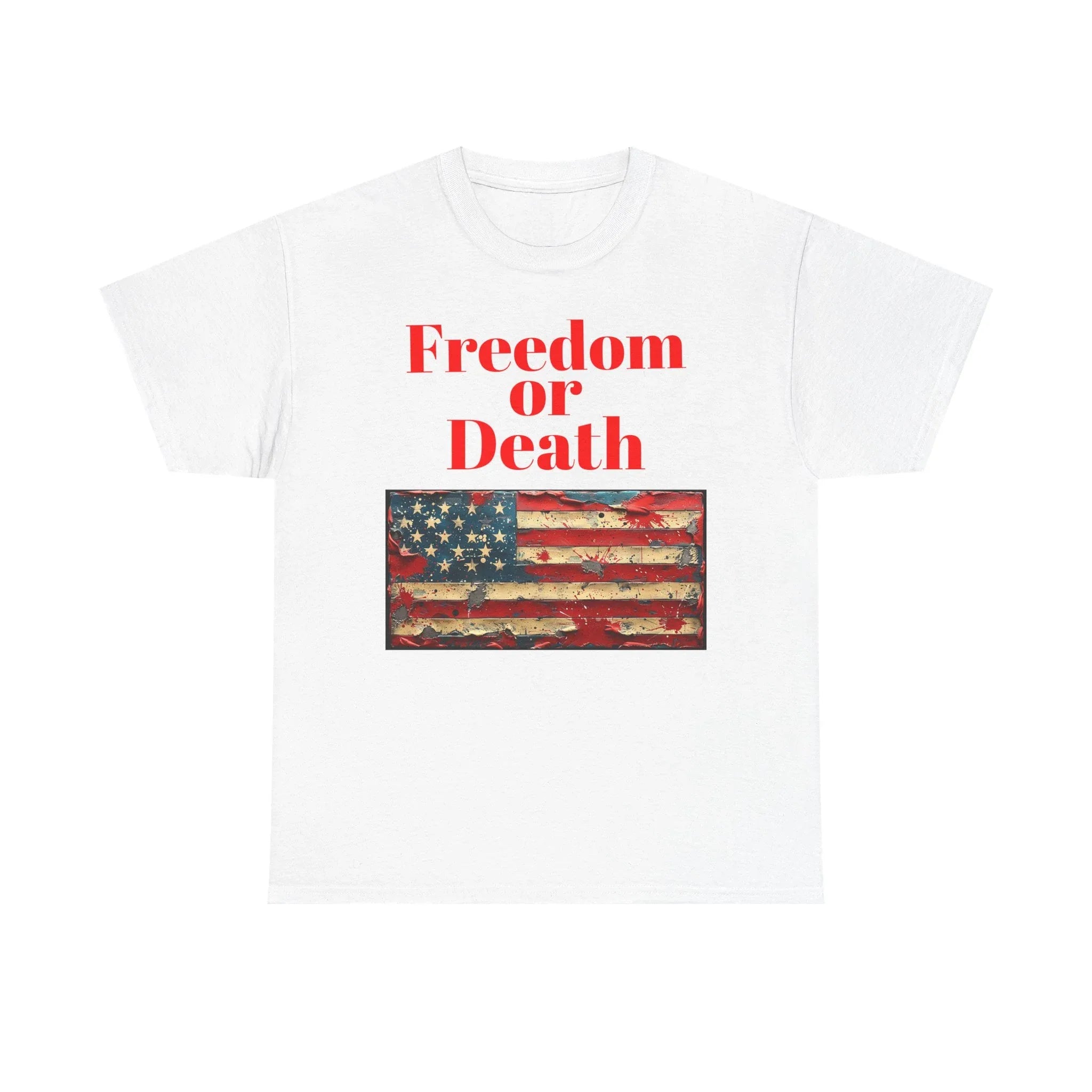Freedom or Death American Flag T-Shirt | America First Vintage Flag Tee, Patriotic T-Shirt, America First, 250 America - 250 USA Celebration