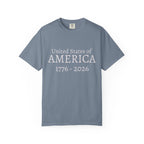United States of AMERICA 1776-2026 T-Shirt | Patriotic Anniversary Tee - 250 USA Celebration
