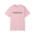 Freedom T-Shirt — Minimalist Text Graphic Tee