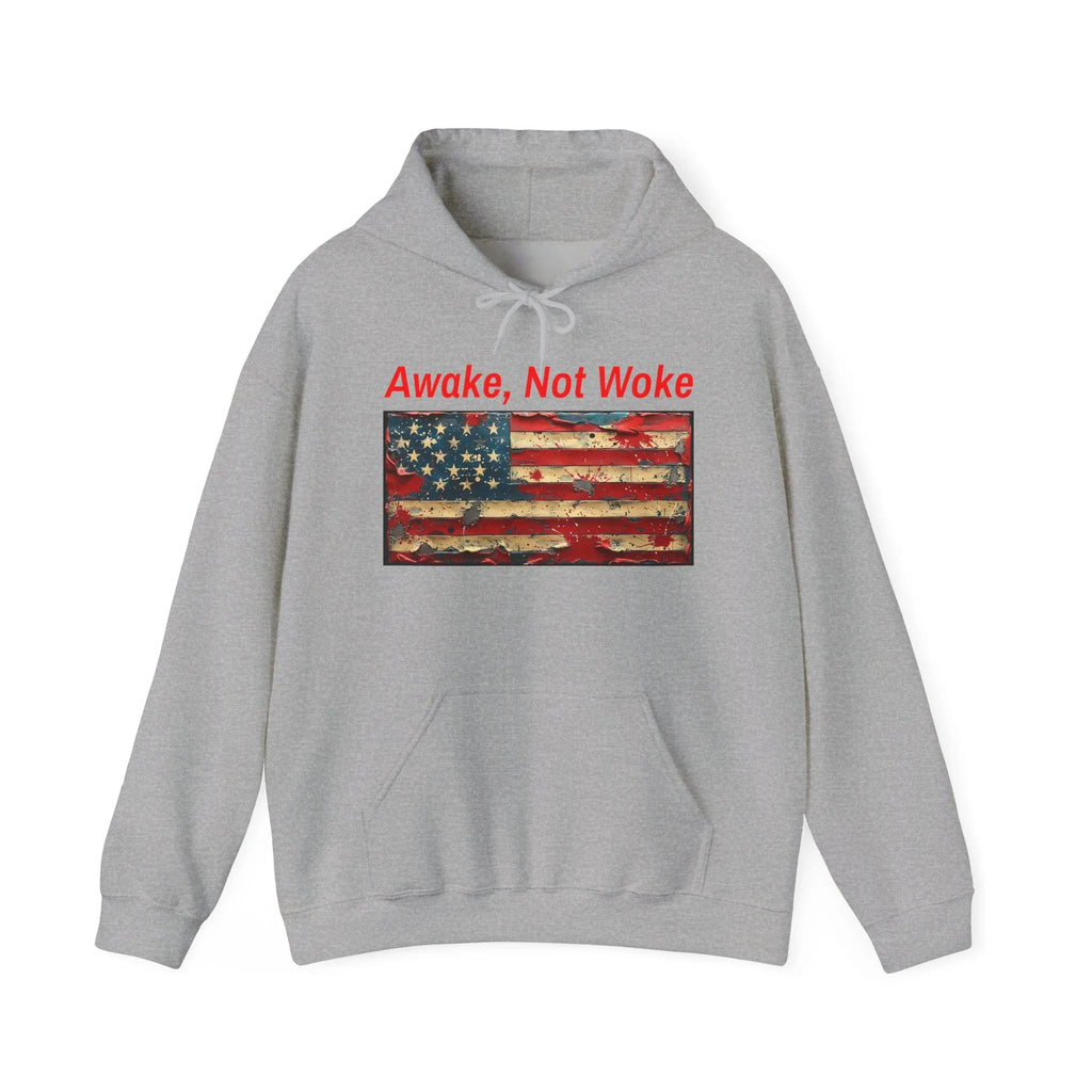 Awake Not Woke Hoodie | Political Statement Sweatshirt - 250 USA Celebration