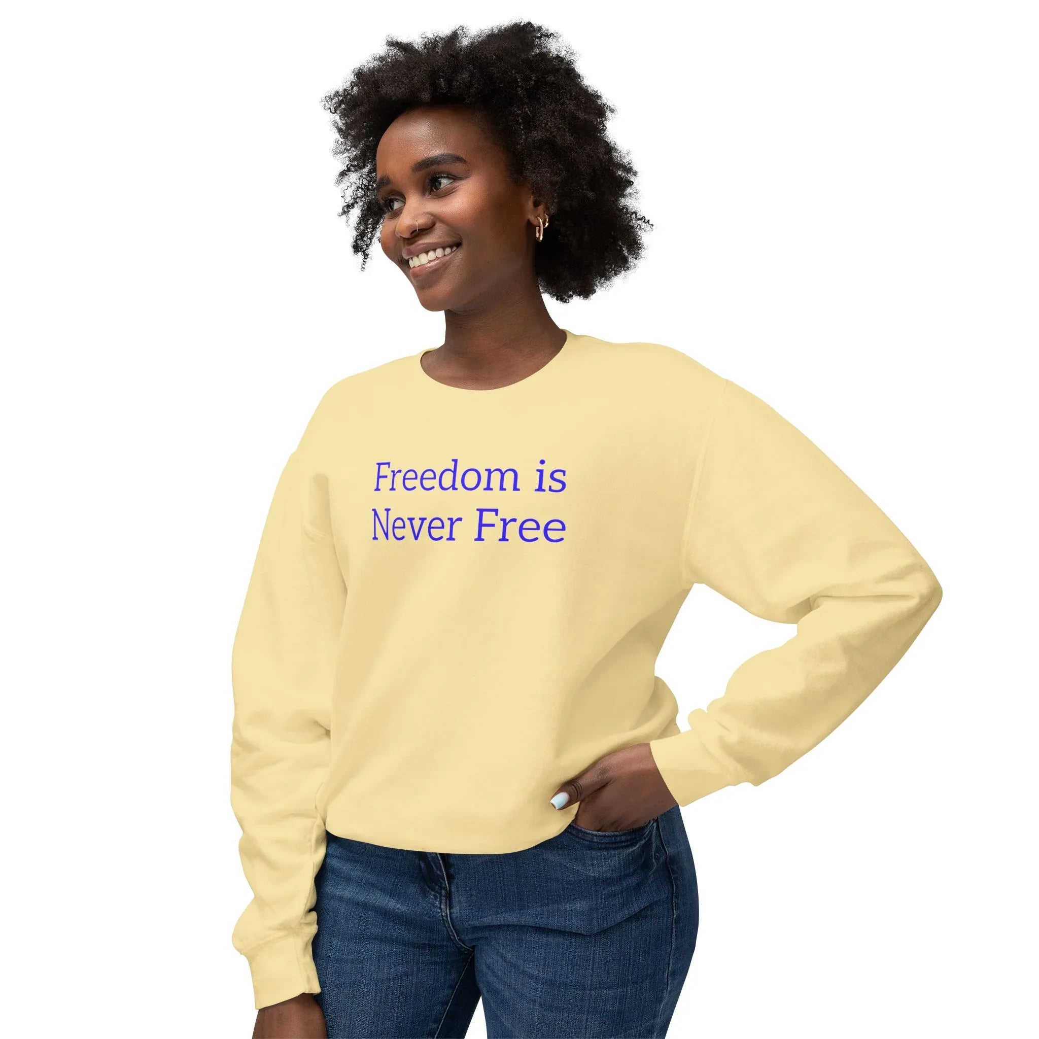 Freedom is Never Free Crewneck Sweatshirt | Patriotic Quote Pullover - 250 USA Celebration