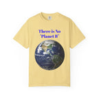 There Is No "Planet B" Earth Graphic T-shirt | Environmental Awareness Tee - 250 USA Celebration