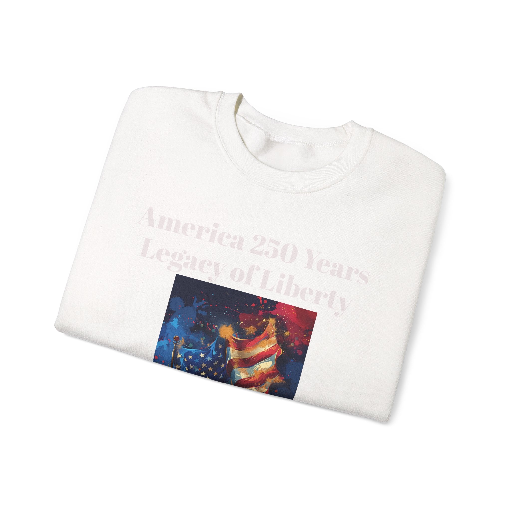 America 250 Years Legacy of Liberty Crewneck Sweatshirt