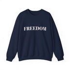 FREEDOM text Crewneck Sweatshirt | Bold Lettering, Minimalist Black Pullover - 250 USA Celebration