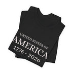 America 1776–2026 T-Shirt — United States of America Patriotic Tee