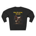 Patriotic Eagle Crewneck Sweatshirt - "Where We Go One, We Go All"