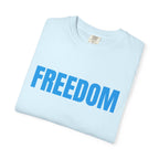 Freedom Graphic T-Shirt — Bold Blue Text Patriotic Tee