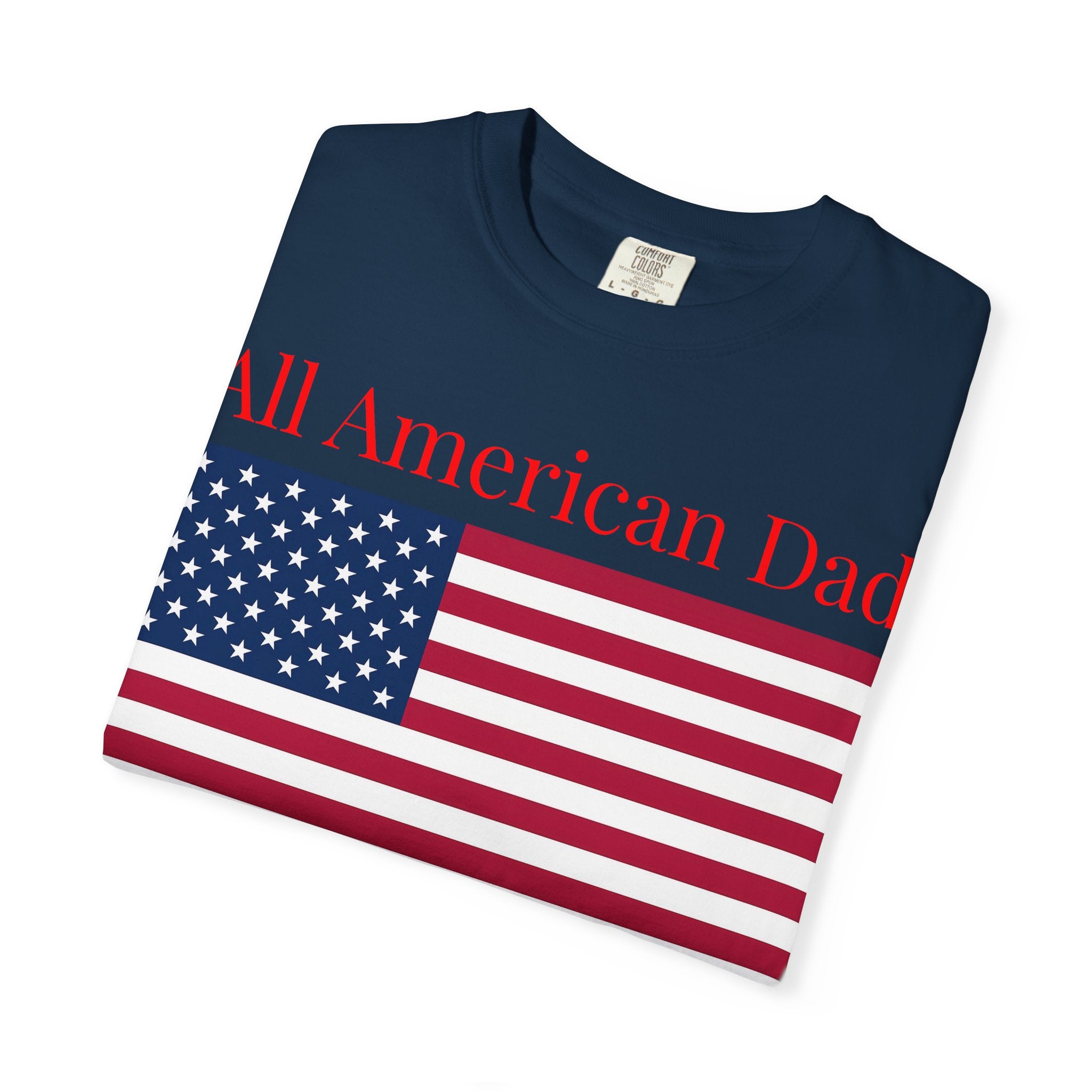 All American Dad T-Shirt – Patriotic USA Flag Tee for Father’s Day