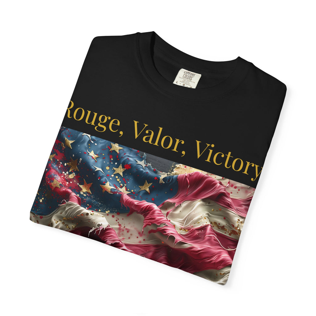 Patriotic T-Shirt — "Rouge, Valor, Victory" American Flag Graphic, "America First" Back Text