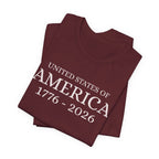 America 1776–2026 T-Shirt — United States of America Patriotic Tee
