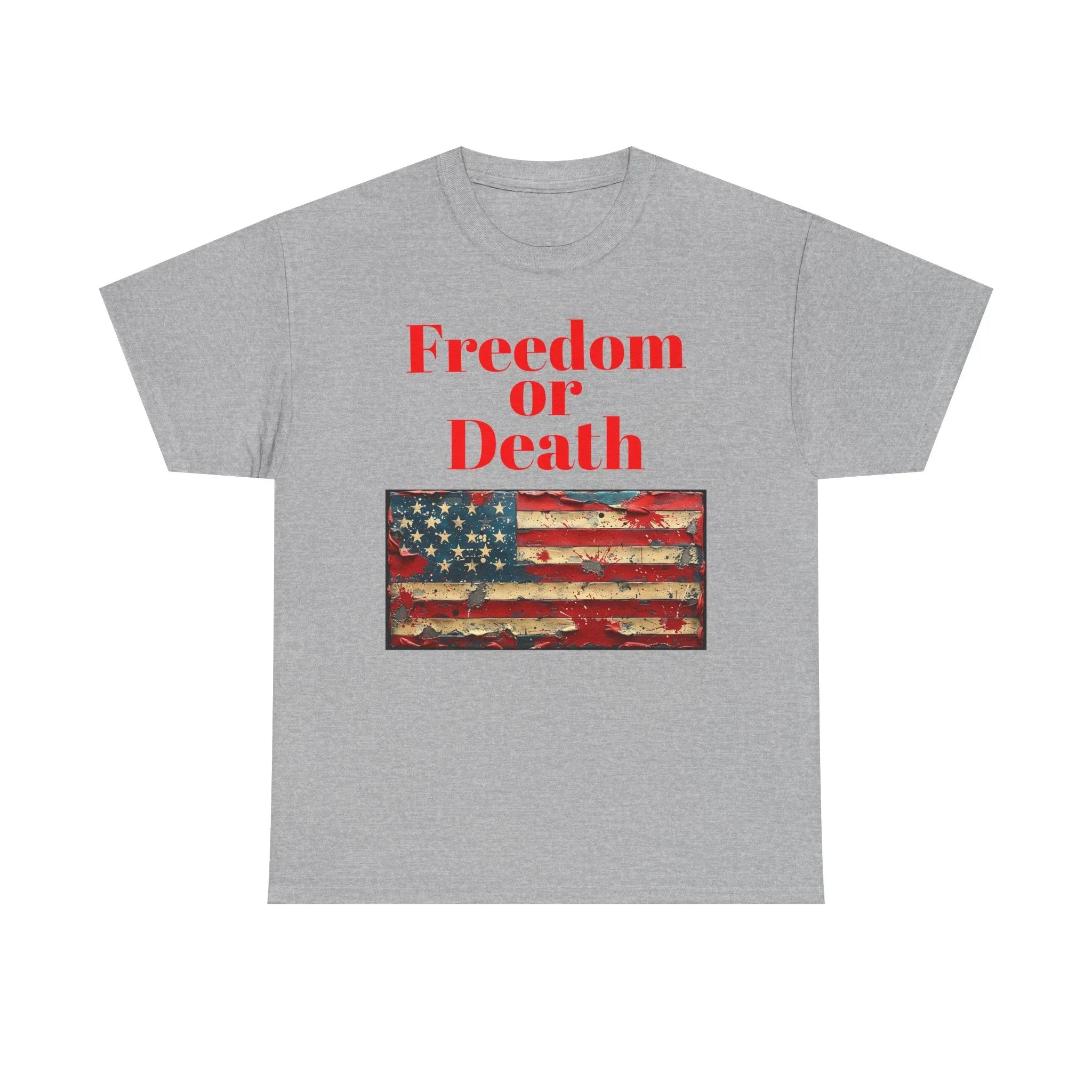 Freedom or Death American Flag T-Shirt | America First Vintage Flag Tee, Patriotic T-Shirt, America First, 250 America - 250 USA Celebration