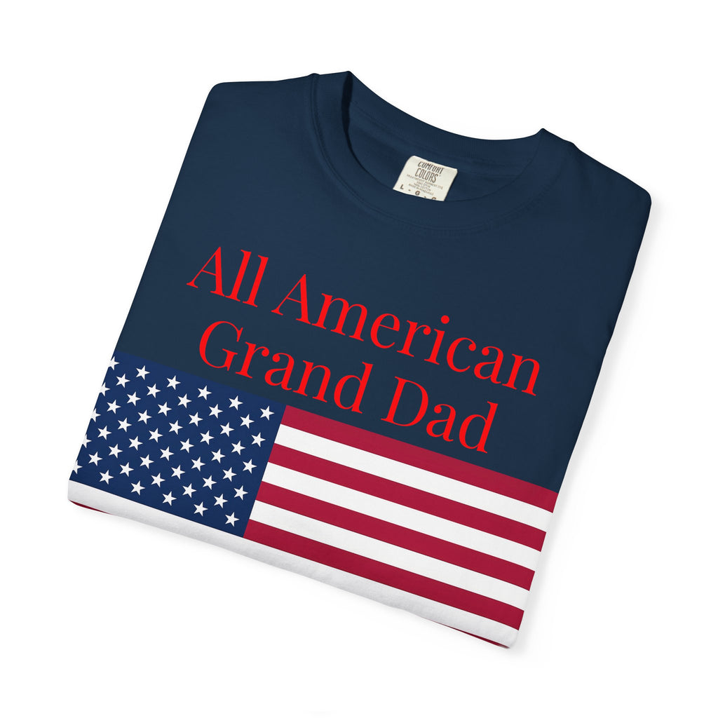 All American Grand Dad T-Shirt — Patriotic Flag Shirt for Grandfathers (Father's Day, 4th of July)