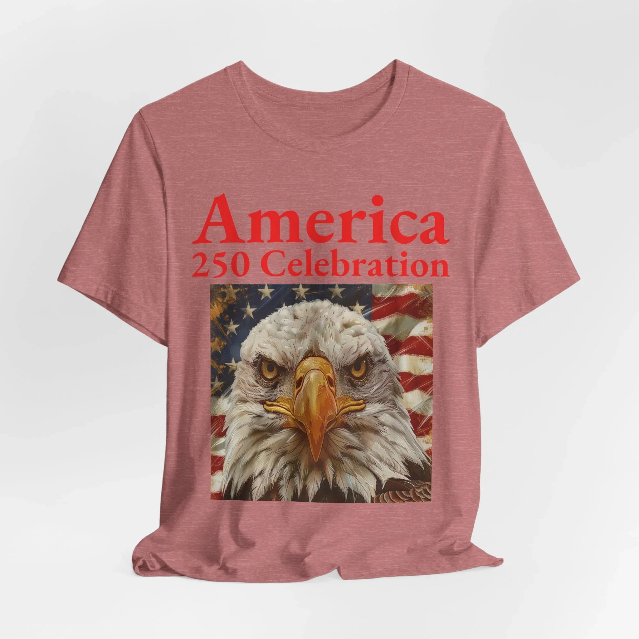 America 250 Celebration Eagle T-Shirt 1776 2026 Anniversary USA 250th Anniversary T Shirt Eagle Patriotic Tee 250th anniversary - 250 USA Celebration