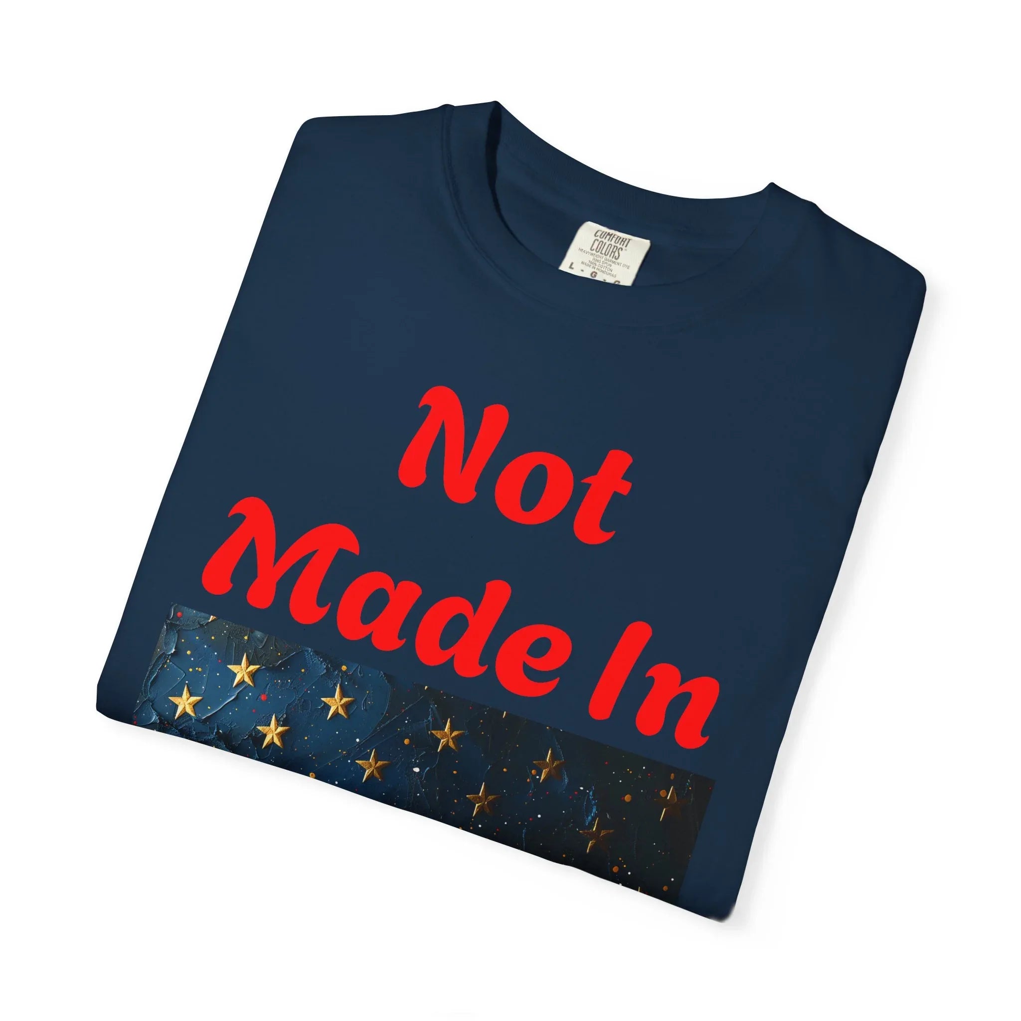 Not Made In China Patriotic T-shirt | America Celebration 250 - 250 USA Celebration
