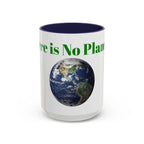 There is No Planet B Mug | Earth Graphic Accent Coffee Mug, Environment Coffee Cup - 250 USA Celebration
