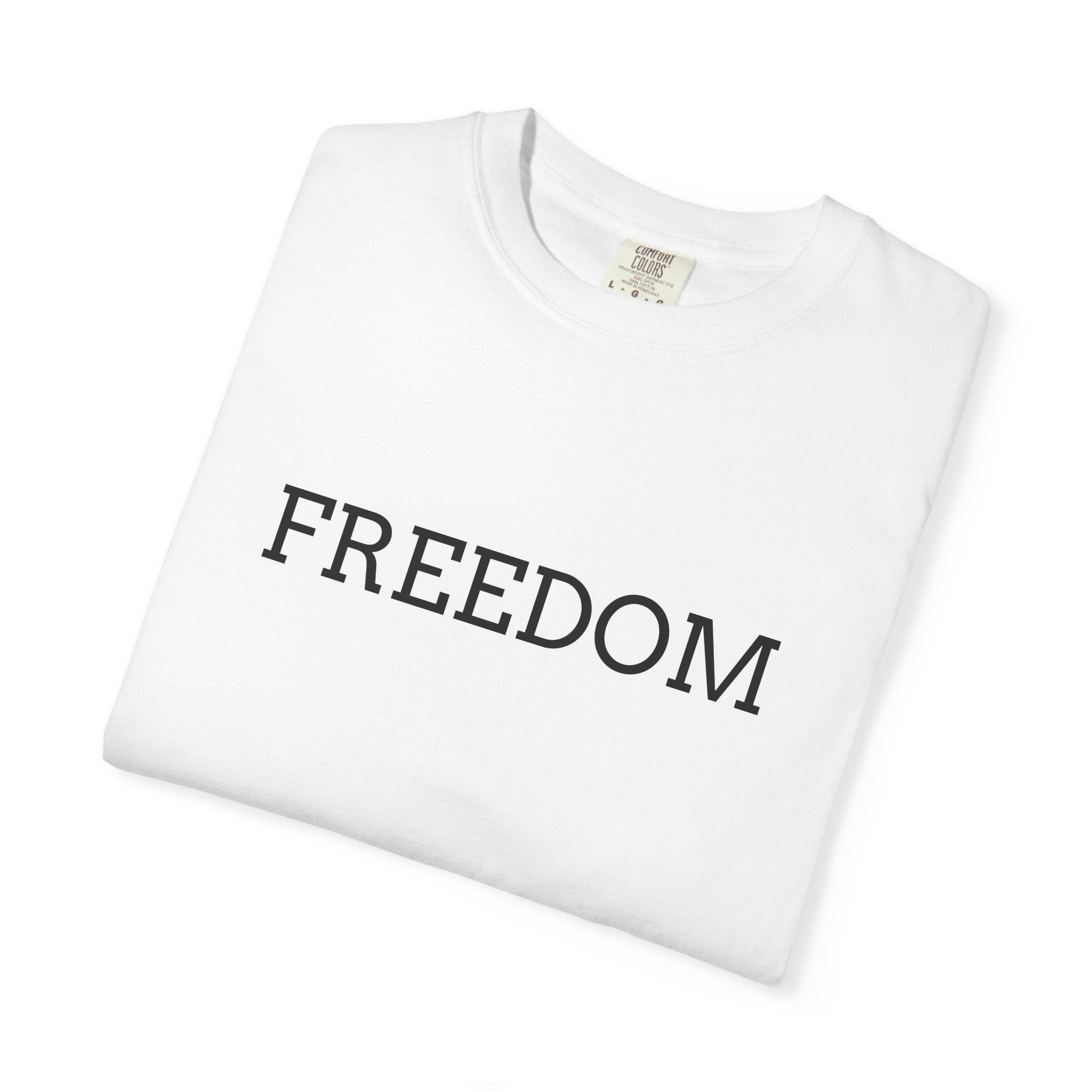 Freedom T-Shirt — Minimalist Text Graphic Tee