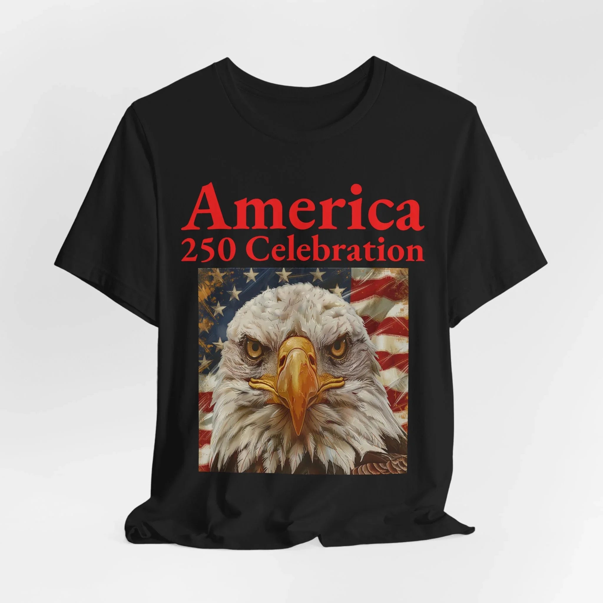 America 250 Celebration Eagle T-Shirt 1776 2026 Anniversary USA 250th Anniversary T Shirt Eagle Patriotic Tee 250th anniversary - 250 USA Celebration