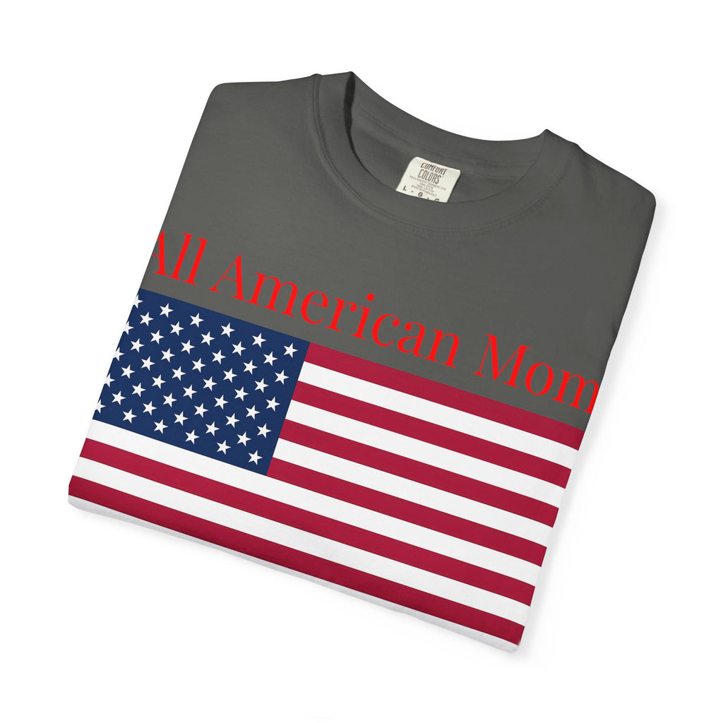 All American Mom T-Shirt — Patriotic USA Flag Tee for Moms (Mother's Day, 4th of July)
