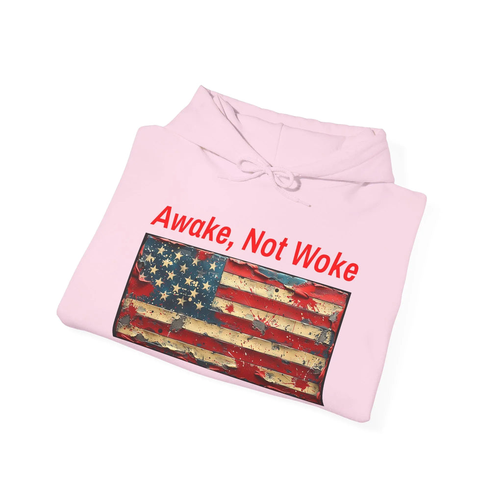 Awake Not Woke Hoodie | Political Statement Sweatshirt - 250 USA Celebration