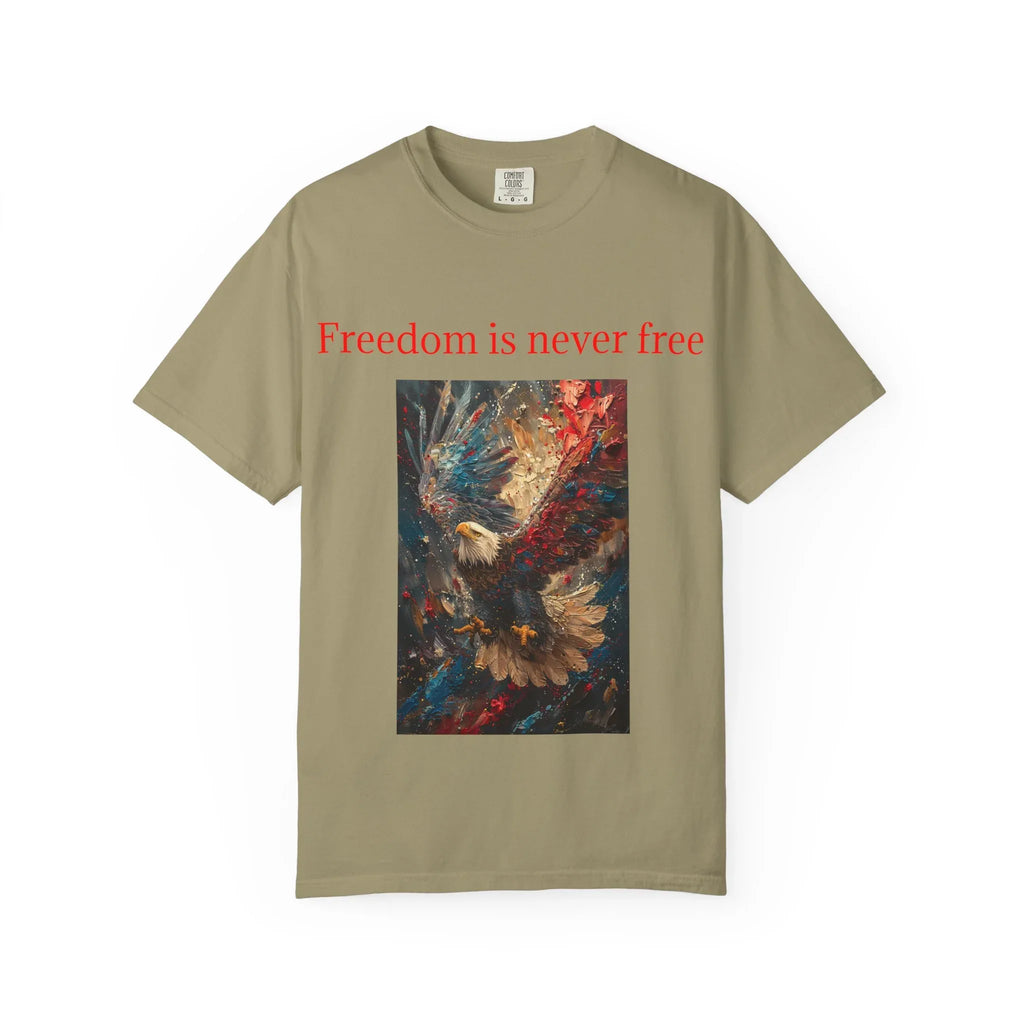 Freedom is Never Free T-shirt | Bald Eagle Patriotic Illustration - 250 USA Celebration