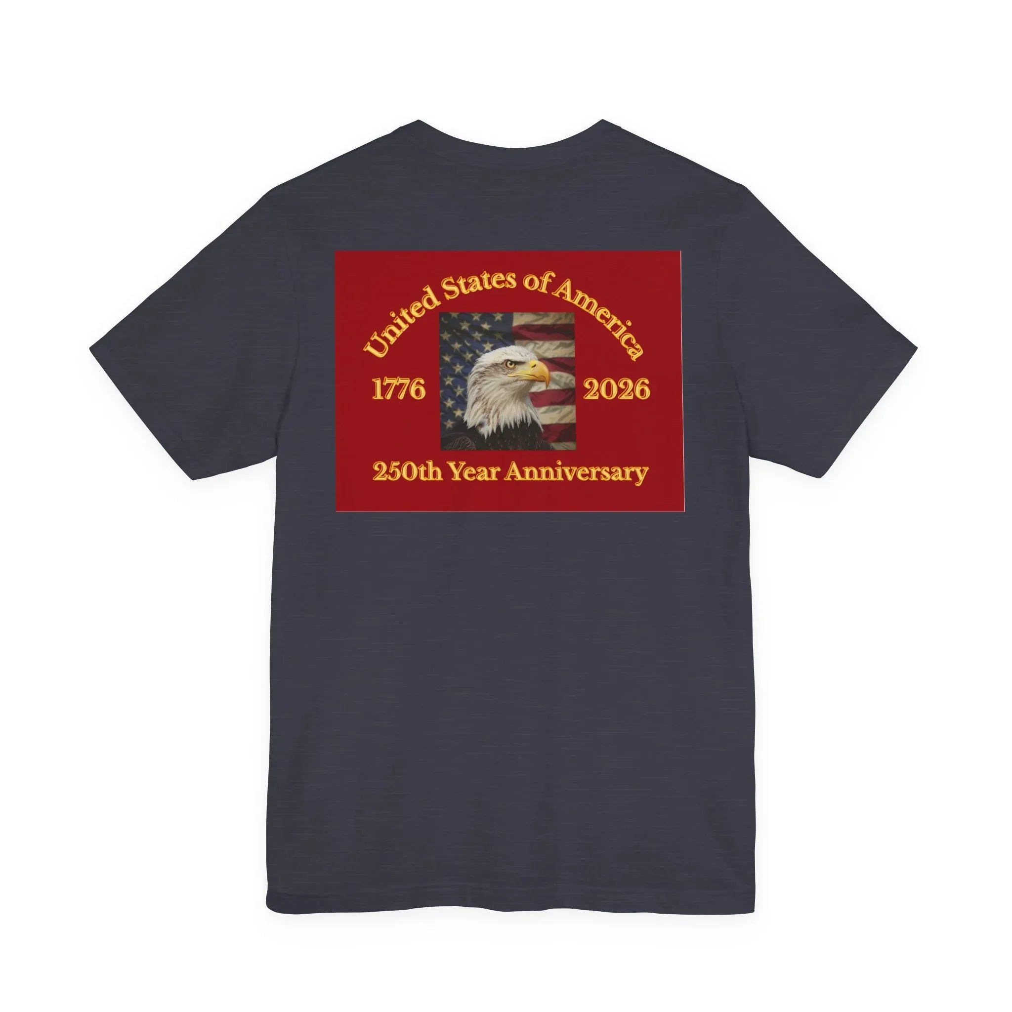 America 250 Celebration Eagle T-Shirt 1776 2026 Anniversary USA 250th Anniversary T Shirt Eagle Patriotic Tee 250th anniversary - 250 USA Celebration