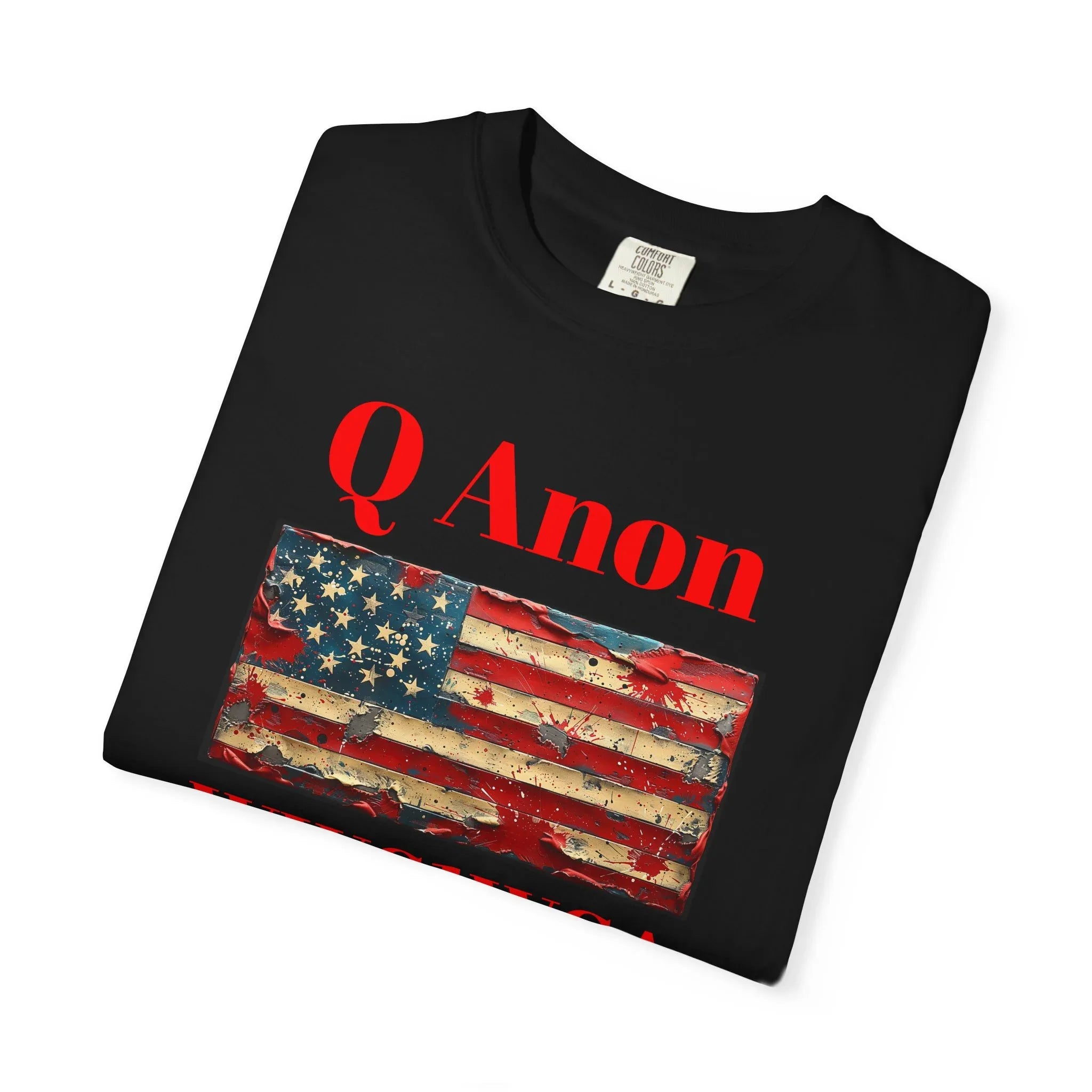 Q Anon WWG1WGA T-Shirt | American Flag Graphic Tee - 250 USA Celebration