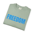 Freedom Graphic T-Shirt — Bold Blue Text Patriotic Tee