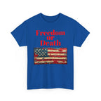 Freedom or Death American Flag T-Shirt | America First Vintage Flag Tee, Patriotic T-Shirt, America First, 250 America - 250 USA Celebration