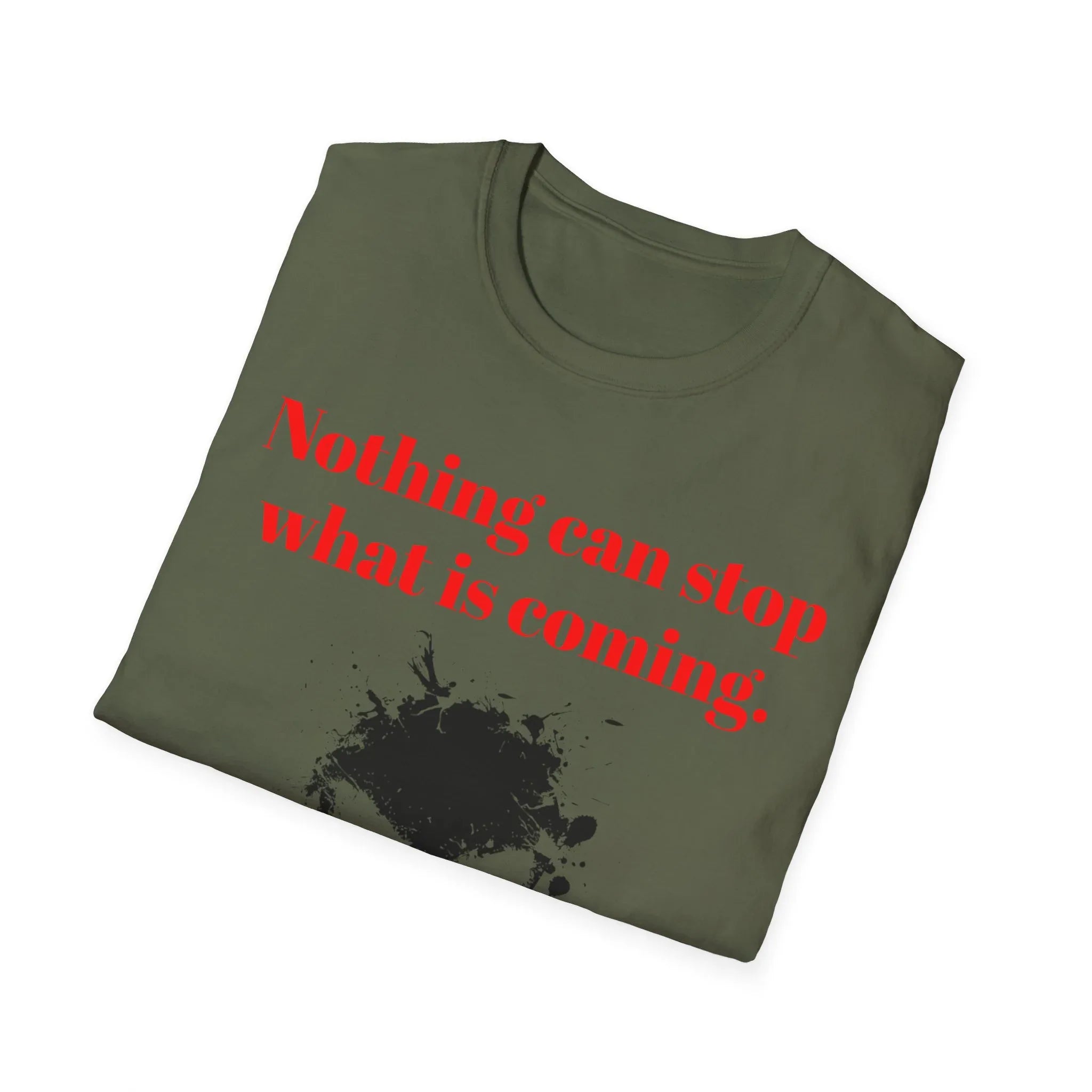 Nothing Can Stop What Is Coming skull T-Shirt | grunge ink splatter tee - 250 USA Celebration