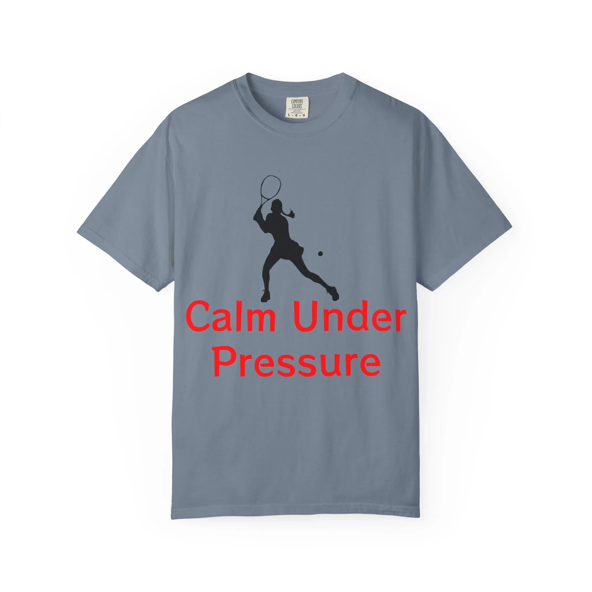 Calm Under Pressure Tennis Player T-shirt | Tennis Graphic Tee - 250 USA Celebration
