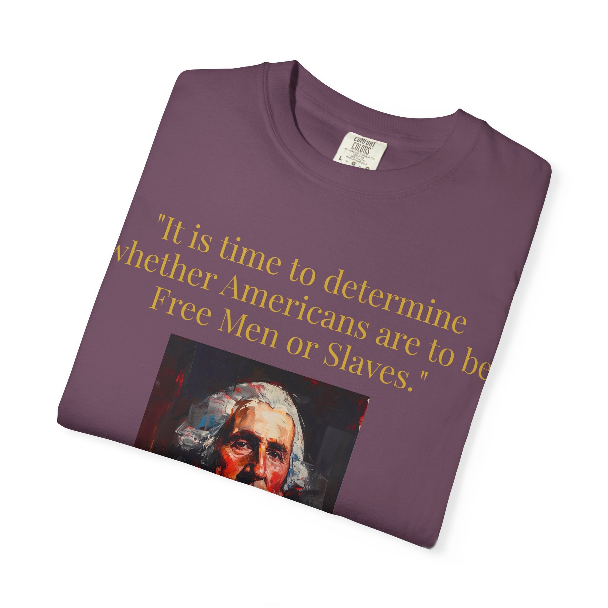 George Washington Quote T-Shirt — "Free Men or Slaves" Patriotic Tee