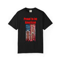Proud to be American T-Shirt — Distressed Flag Patriotic Tee for 4th of July