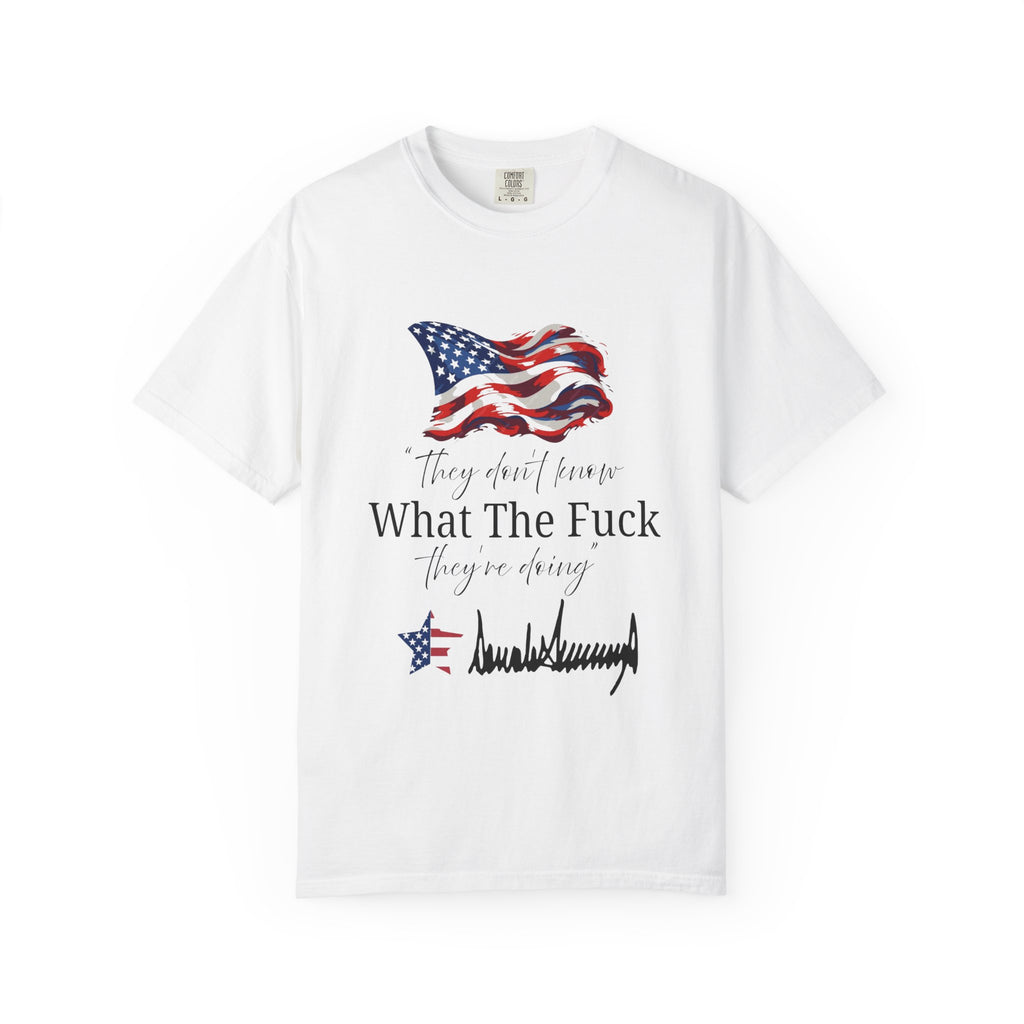 Patriotic Humor T-Shirt - Funny Graphic Tee, Independence Day, Gift for Veterans, Casual Wear, Unique Statement Shirt